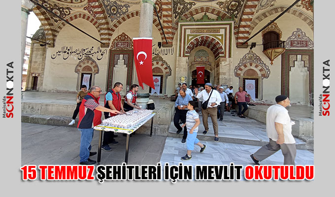 15 Temmuz şehitleri için mevlit okutuldu
