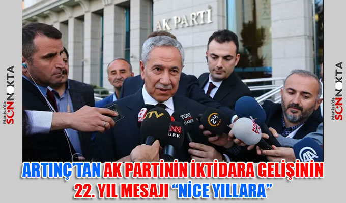 Başkan Arınç: AK Partimizin iktidara gelişinin 22. yılı kutlu olsun